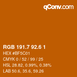 カラーコード: RGB 191.7 92.6 1 | qconv.com