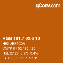 カラーコード: RGB 191.7 92.6 10 | qconv.com