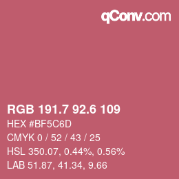 カラーコード: RGB 191.7 92.6 109 | qconv.com
