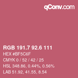 カラーコード: RGB 191.7 92.6 111 | qconv.com