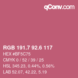 カラーコード: RGB 191.7 92.6 117 | qconv.com