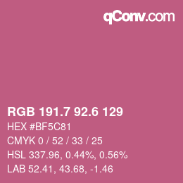 カラーコード: RGB 191.7 92.6 129 | qconv.com