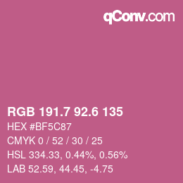 カラーコード: RGB 191.7 92.6 135 | qconv.com