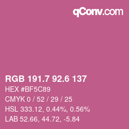 カラーコード: RGB 191.7 92.6 137 | qconv.com