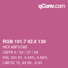 カラーコード: RGB 191.7 92.6 139 | qconv.com