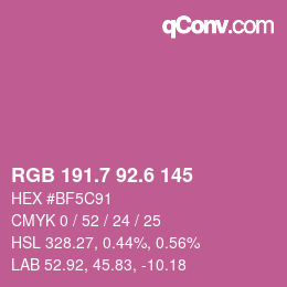 カラーコード: RGB 191.7 92.6 145 | qconv.com