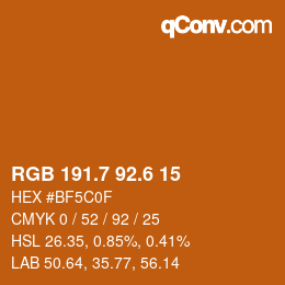 カラーコード: RGB 191.7 92.6 15 | qconv.com