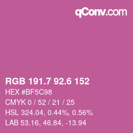 カラーコード: RGB 191.7 92.6 152 | qconv.com