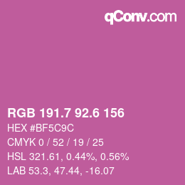 カラーコード: RGB 191.7 92.6 156 | qconv.com
