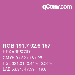 カラーコード: RGB 191.7 92.6 157 | qconv.com