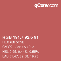 カラーコード: RGB 191.7 92.6 91 | qconv.com