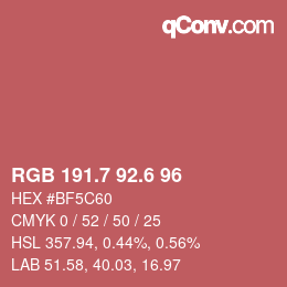 カラーコード: RGB 191.7 92.6 96 | qconv.com