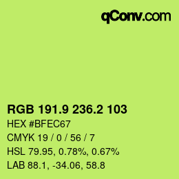 カラーコード: RGB 191.9 236.2 103 | qconv.com