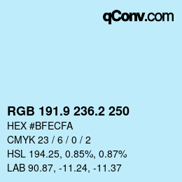 カラーコード: RGB 191.9 236.2 250 | qconv.com