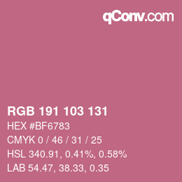 Color code: RGB 191 103 131 | qconv.com