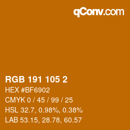 Color code: RGB 191 105 2 | qconv.com