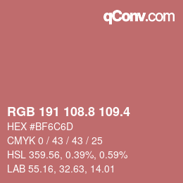 カラーコード: RGB 191 108.8 109.4 | qconv.com