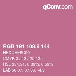カラーコード: RGB 191 108.8 144 | qconv.com