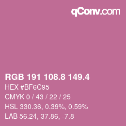 カラーコード: RGB 191 108.8 149.4 | qconv.com