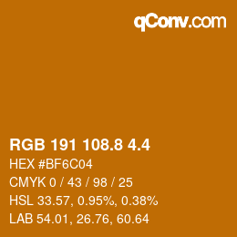 カラーコード: RGB 191 108.8 4.4 | qconv.com