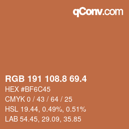 カラーコード: RGB 191 108.8 69.4 | qconv.com