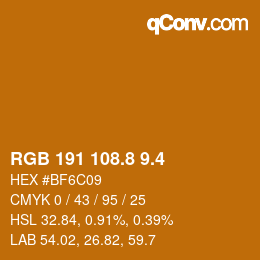 カラーコード: RGB 191 108.8 9.4 | qconv.com