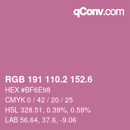 カラーコード: RGB 191 110.2 152.6 | qconv.com