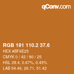 カラーコード: RGB 191 110.2 37.6 | qconv.com