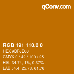 カラーコード: RGB 191 110.6 0 | qconv.com