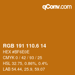 カラーコード: RGB 191 110.6 14 | qconv.com