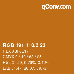カラーコード: RGB 191 110.6 23 | qconv.com