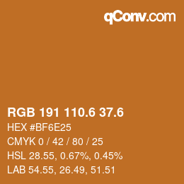 カラーコード: RGB 191 110.6 37.6 | qconv.com