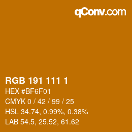 カラーコード: RGB 191 111 1 | qconv.com