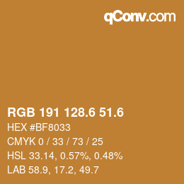 カラーコード: RGB 191 128.6 51.6 | qconv.com