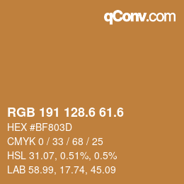 カラーコード: RGB 191 128.6 61.6 | qconv.com
