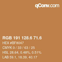 カラーコード: RGB 191 128.6 71.6 | qconv.com