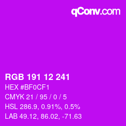 Color code: RGB 191 12 241 | qconv.com