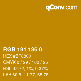 カラーコード: RGB 191 136 0 | qconv.com