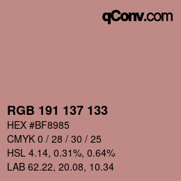 颜色代码: RGB 191 137 133 | qconv.com