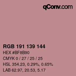 Color code: RGB 191 139 144 | qconv.com
