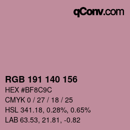 カラーコード: RGB 191 140 156 | qconv.com
