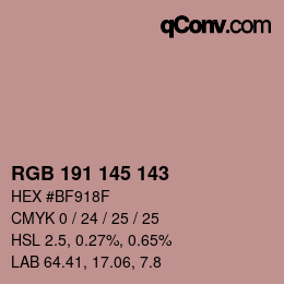 Color code: RGB 191 145 143 | qconv.com
