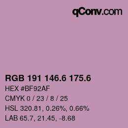 カラーコード: RGB 191 146.6 175.6 | qconv.com