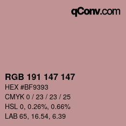颜色代码: RGB 191 147 147 | qconv.com