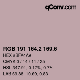 カラーコード: RGB 191 164.2 169.6 | qconv.com