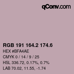 カラーコード: RGB 191 164.2 174.6 | qconv.com