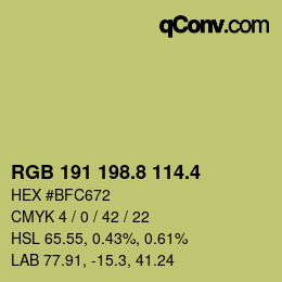 カラーコード: RGB 191 198.8 114.4 | qconv.com