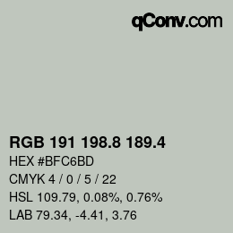 カラーコード: RGB 191 198.8 189.4 | qconv.com