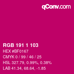 カラーコード: RGB 191 1 103 | qconv.com