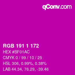 カラーコード: RGB 191 1 172 | qconv.com